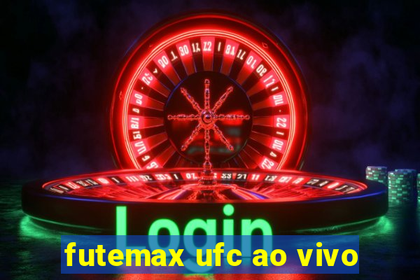 futemax ufc ao vivo